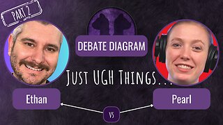 Debate Diagram 17: JustPearlyThings vs Ethan Klein - Part 2 + Random Foolery