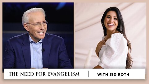 The Need for Evangelism with Sid Roth