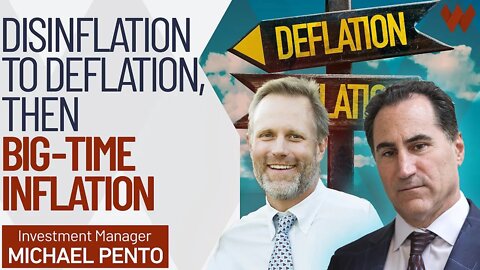 First Disinflation, Then Deflation, Then Big-Time Inflation | Michael Pento (PT2)