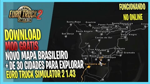 ▶️NOVO MAPA BRASILEIRO PARA EURO TRUCK SIMULATOR 2 V1.43