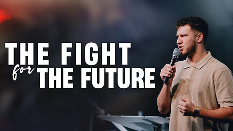 The Fight for The Future