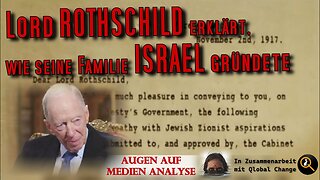 Lord ROTHSCHILD erklärt, wie seine Familie ISRAEL gründete (Deutsch vertont)