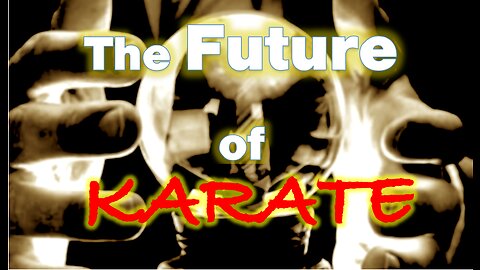 The Future of Karate