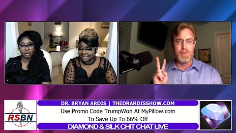 Diamond & Silk Chit Chat Live Joined by: Dr. Bryan Ardis 10/10/22