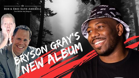 Bryson Gray Discusses His New Album