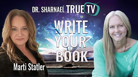 Write Your Book, with Marti Statler and Dr. Sharnael