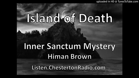 Island of Death - Inner Sanctum Mystery
