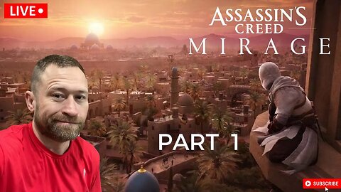 🔴LIVE - ASSASSIN'S CREED MIRAGE - PART 1 - PC - #LIVE #PLAYTHROUGH