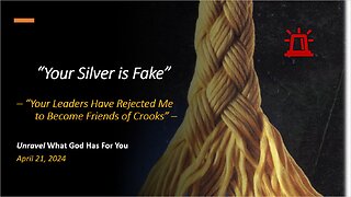 Your Silver Is Fake (Apr 21, 2024)