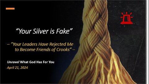 Your Silver Is Fake (Apr 21, 2024)