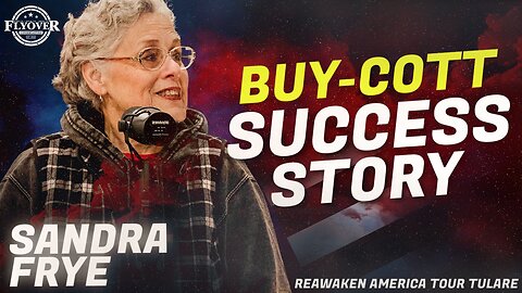 Buycott Success Story - Sandra Frye | ReAwaken America Tulare