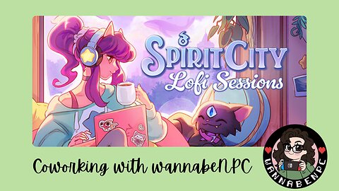 Cozy Coworking using Spirit City: Lofi Sessions [don't forget to follow me on Ko-fi!]