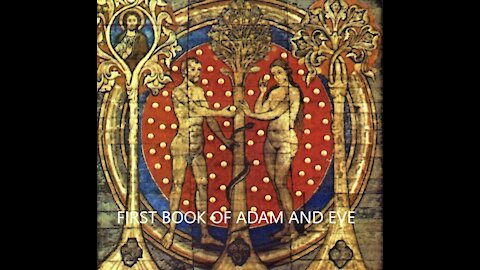 First Book of Adam & Eve - (The Conflict of Adam & Eve with Satan)