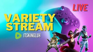 [LIVE] variety stream fun | Happy Saturday!