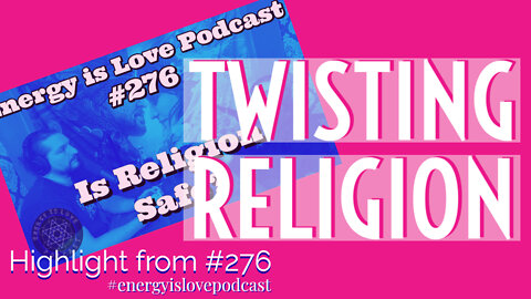 Twisting Religion