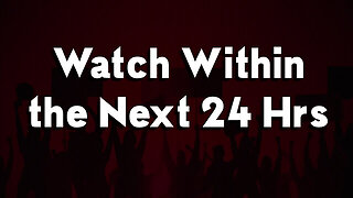 Breaking: Watch Within the Next 24 Hrs