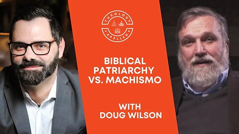 Biblical Patriarchy Vs. Machismo