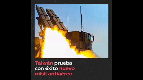 Fuerzas Armadas de Taiwán prueban nuevo misil antiaéreo