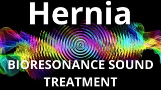 Hernia_Session of resonance therapy_BIORESONANCE SOUND THERAPY