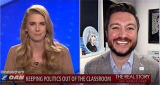 The Real Story - OAN Politics in the Classroom with Terry Schilling