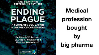 Medical profession bought by big pharma.