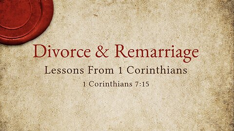 Divorce And Remarriage