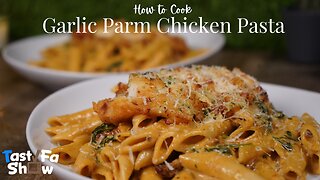 How To Cook TastyFaShow's Homemade Garlic Parmesan Chicken Pasta Recipe