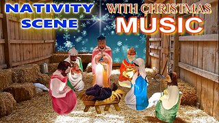 Nativity Scene With Christmas Music