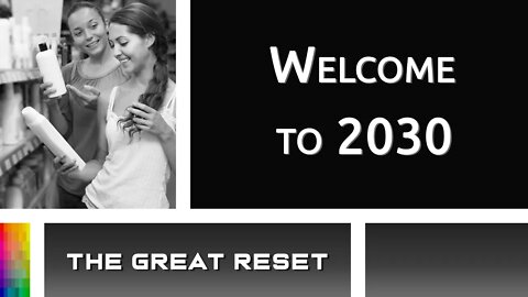 [The Great Reset] Welcome to 2030
