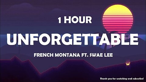 French Montana - Unforgettable ft. Swae Lee