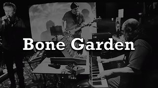 Bone Garden