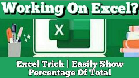 Working On Excel? Excel Trick | Easily Show Percentage Of Total