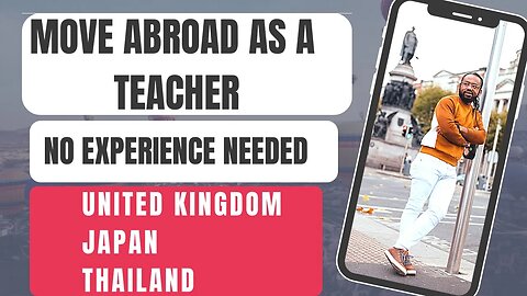 MOVE ABROAD AS A TEACHER || FIND JOBS IN JAPAN AND THE UK || NO EXPERIENCE NEEDED