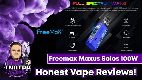 Honest Review! Freemax Maxus Solo 100W Kit