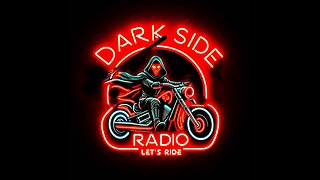 ⚡DARK SIDE RADIO⚡ Ep. 132