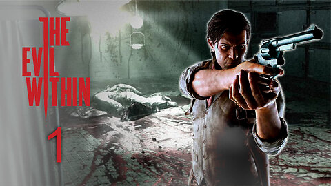 The Evil Within 1 - The Beginning of PC Gameplay