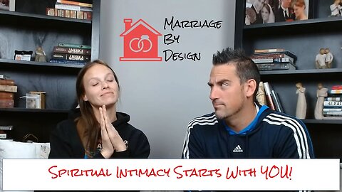 The Intimacy Table - Spiritual Intimacy In Marriage Begins With YOU!