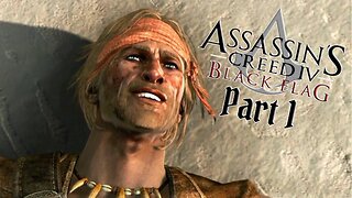 Assassin's Creed IV: Black Flag (Part 1) - Shipwrecked on Cape Bonavista