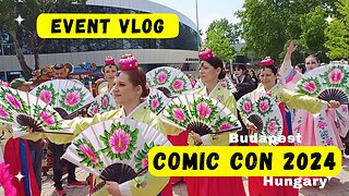 [travel vlog] Budapest Comic Con 2024 - KoreaOn - South Korea-related programs