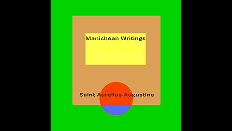 MANICHEAN WRITINGS 19 Contra Faustum 19 SAINT AURELIUS AUGUSTINE