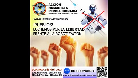 02-04-2023 PUEBLOS, LUCHEMOS POR LA LIBERTAD FRENTE A LA ROBOTIZACION
