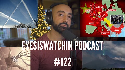 EyesIsWatching Podcast #122 - Catastrophic Contagion, 5G Nanotech, Stratospheric Aerosol Injection