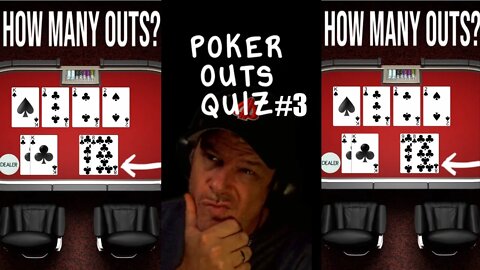 POKER OUTS QUIZ #3