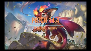 League of Legends Patch 14.4 Review - Ep. 44