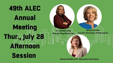 Rise of the States: ALEC 49th Annual Meeting Thursday July 28 Afternoon Session