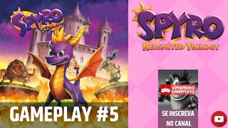 ESPECIAL DO DIA DAS CRIANÇAS! | Spyro Reignited Trilogy (Spyro The Dragon) | Gameplay #5