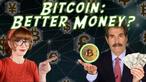 Is Bitcoin Better Money? Stossel interviews me