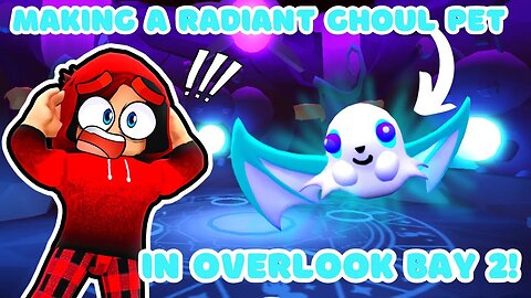 New radiant pets!! Making my Ghoul bat radiant! Overlook Bay 2 Roblox