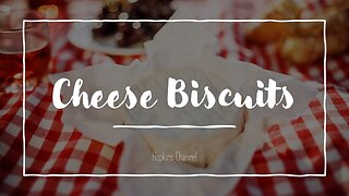 Cheese Biscuits Another Recipe