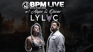 BPM Live w/ Alyse Zavala of LYLVC (Round 2)